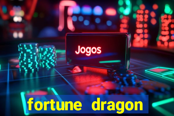 fortune dragon ganho certo demo